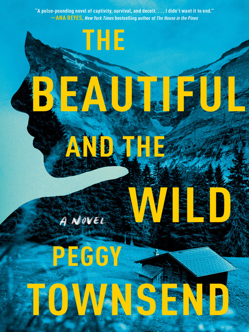 Title details for The Beautiful and the Wild by Peggy Townsend - Available